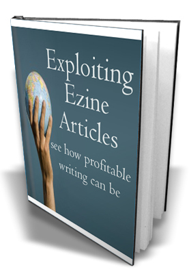 Product picture Exploiting Ezine Articles